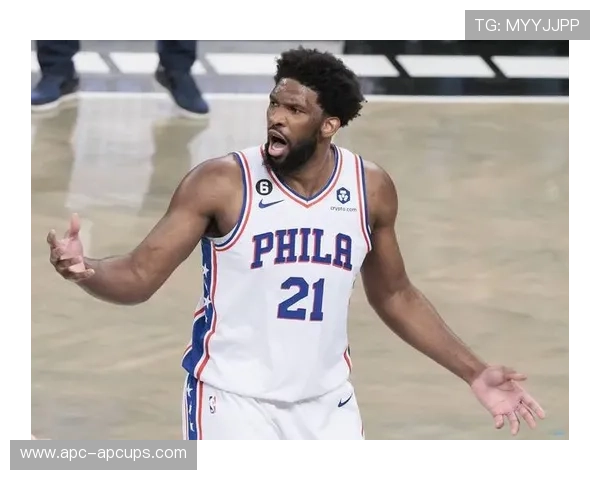 76人围绕恩比德打造全新战术体系 外围投射能力成为球队核心优势